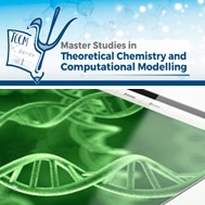 Master's Degree Erasmus Mundus in Theoretical Chemistry and Computational Modelling. Open a new window.