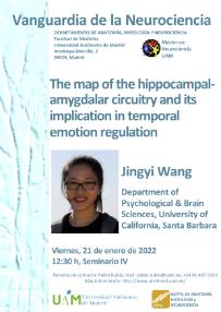 Cartel del Seminario Vanguardia de la Neurociencia «The map of the hippocampal-amygdalar circuitry and its implication in temporal emotion regulation». Jingyi Wang.