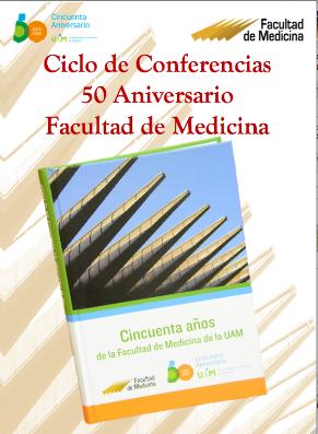 Cartel del ciclo de conferencias: «50 Aniversario de la Facultad de Medicina»