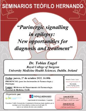 Cartel del Seminario Teófilo Hernando: «Purinergic signalling in epilepsy: New opportunities for diagnosis and treatment»