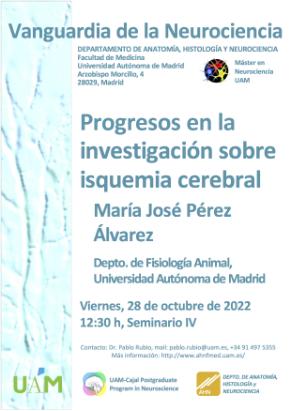 Cartel del Seminario Vanguardia de la Neurociencia: Progresos en la investigación sobre isquemia cerebral. Dra. María José Pérez Álvarez.