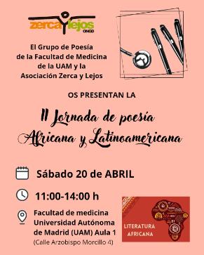 Cartel de la Segunda Jornada de Poesía Soildaria organizada por el grupo de poesía de la Facultad de Medicina (UAM) y la ONGD Zerca y Lejos.