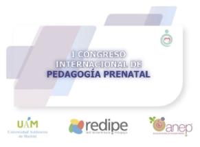 I Congreso Internacional de Pedagogía Prenatal