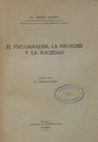 El Psicoanlisis, la Neurosis y la Sociedad.