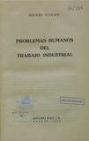 Problemas humanos del trabajo industrial.