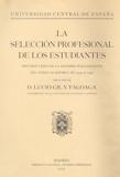 Gil Fagoaga, L. (1929). La seleccin profesional de los estudiantes.