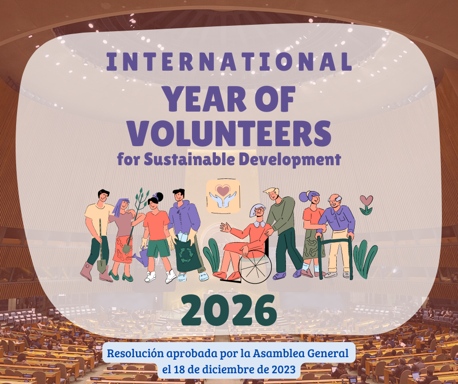 Año Internacional de los Voluntarios y Voluntarias para el Desarrollo Sostenible 2026