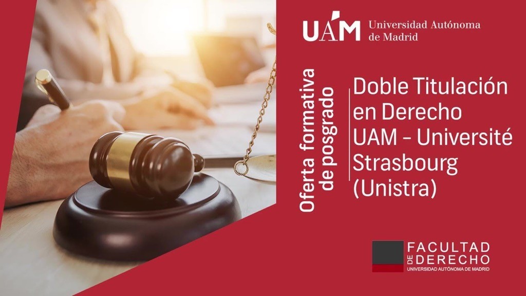 Programa Internacional de Múltiple Titulación en Derecho UAM - Université de Strasbourg