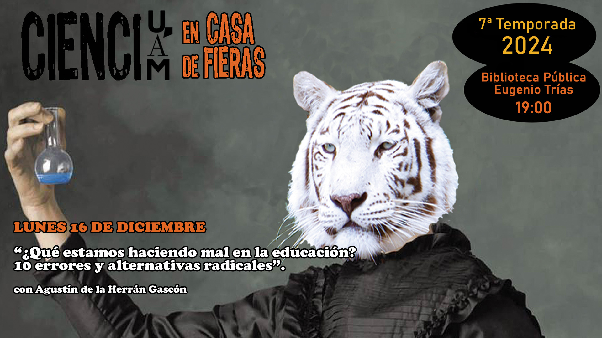 Imagen promocional de la charla de este mes diciembre en Ciencia UAM en Casa de Fieras