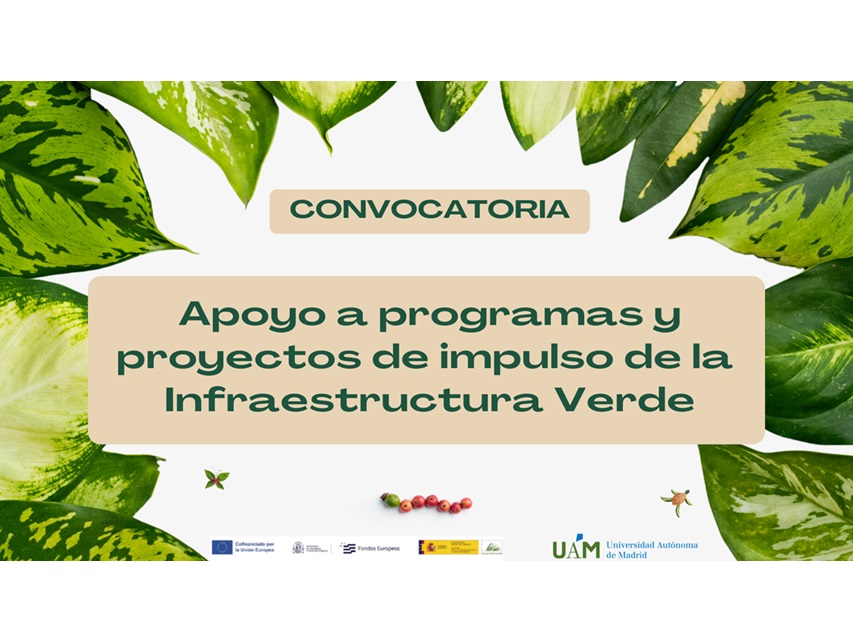 Convocatoria: Apoyo a programas y proyectos de impulso de la Infraestructura Verde