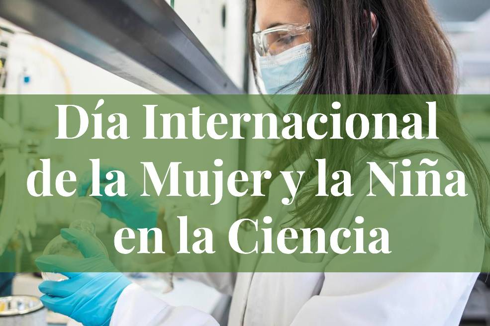 Día Internacional de la Mujer y la Niña en la Ciencia