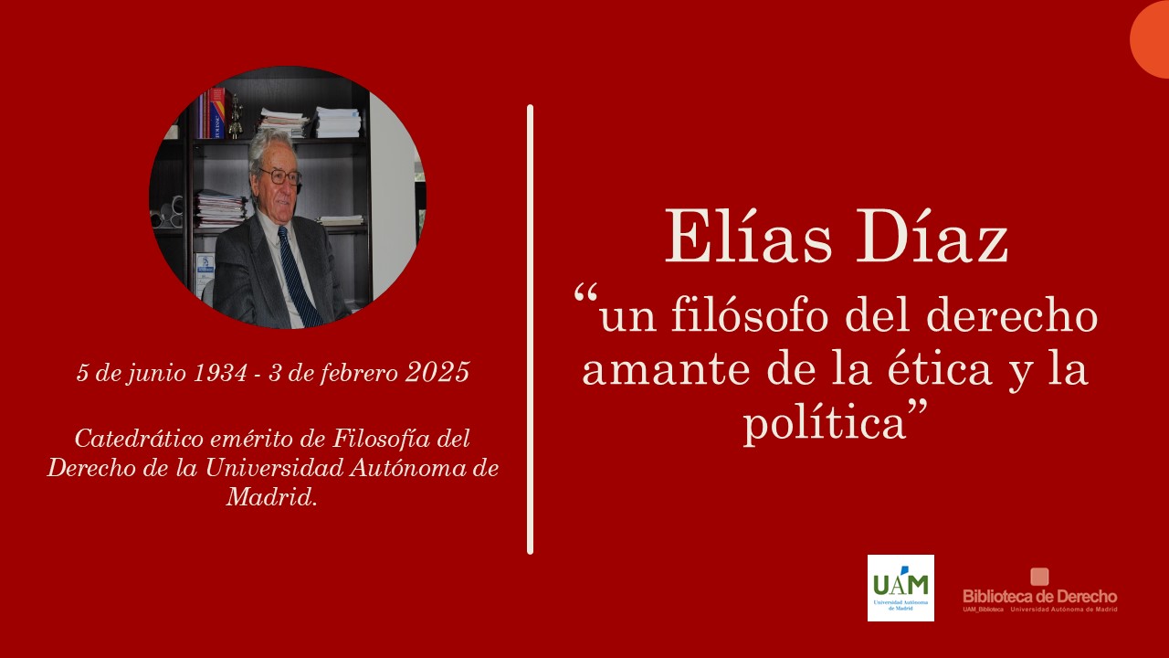 Exposición bibliográfica de la Biblioteca de Derecho en homenaje a Elías Díaz