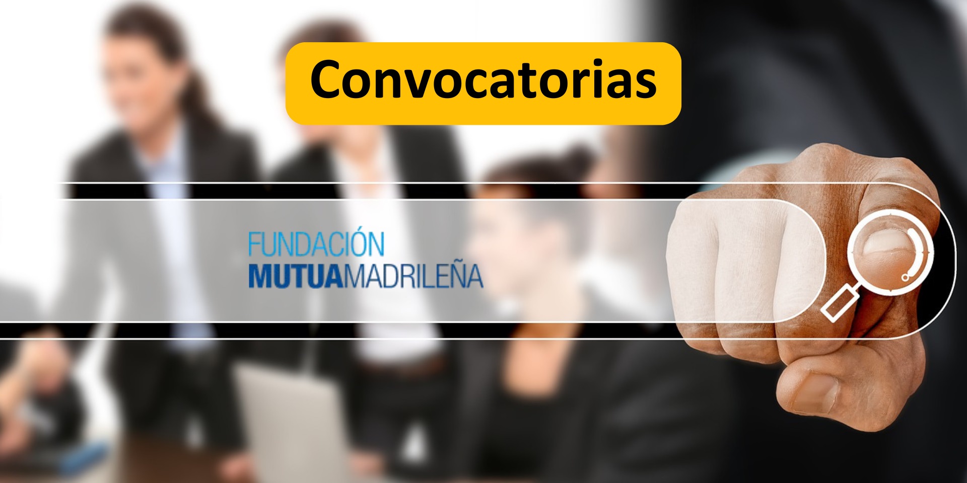 Convocatorias Fundación Mutua Madrileña